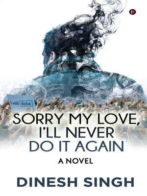 cover image of Sorry My Love, I'Ll Never Do It Again